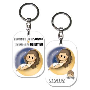 portachiavi bubine addormentati con un sogno svegliati con un obiettivo